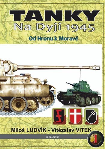 Panzer auf der Dyja 1945 1. Teil