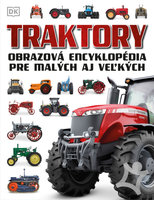 Obrázková encyklopedie traktorů pro malé i velké